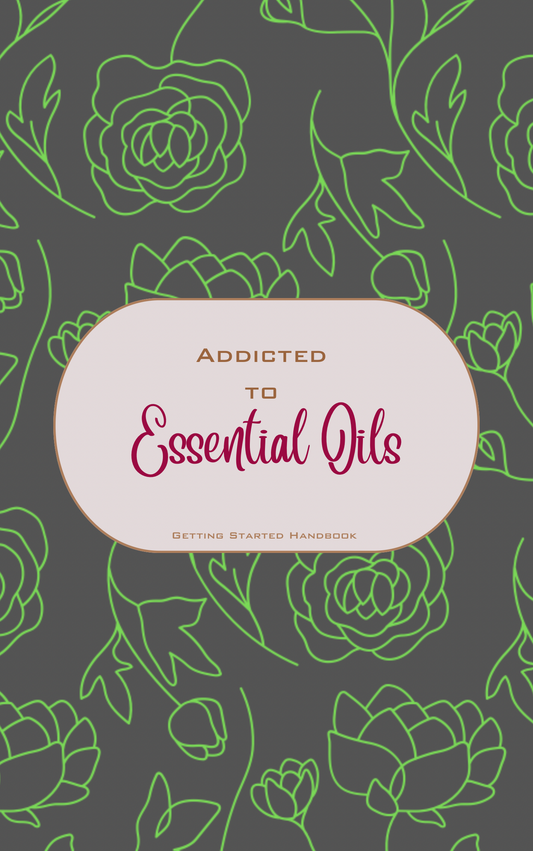 Addicted To Essential Oils